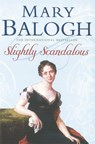 Slightly Scandalous - Mary Balogh - 9780749937553