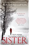 Sister - Rosamund Lupton - 9780749942014