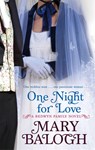 One Night For Love - Mary Balogh - 9780749942076
