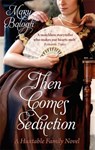 Then Comes Seduction - Mary Balogh - 9780749942861