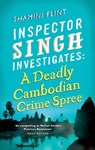 Inspector Singh Investigates: A Deadly Cambodian Crime Spree - Shamini Flint - 9780749953478