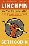 Linchpin - Seth Godin - 9780749953652