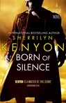 Born Of Silence - Sherrilyn Kenyon - 9780749954987