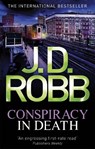 Conspiracy In Death - J. D. Robb - 9780749956066