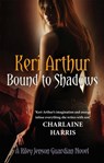 Bound To Shadows - Keri Arthur - 9780749956745