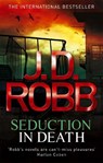 Seduction In Death - J. D. Robb - 9780749957292