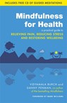 Mindfulness for Health - Vidyamala Burch ; Dr Danny Penman - 9780749959241