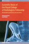 Scientific Basis of the Royal College of Radiologists Fellowship - Malcolm Sperrin ; John Winder - 9780750310598