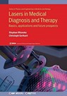 Lasers in Medical Diagnosis and Therapy - GERHARD,  Christoph ; Wieneke, Stephan - 9780750320238