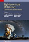 Big Science in the 21st Century - Panagiotis (CERN (Switzerland)) Charitos ; Theodore (National and Kapodistrian University of Athens (Greece)) Arabatzis ; Harry (University of Cambridge (United Kingdom)) Cliff - 9780750336291