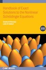 Handbook of Exact Solutions to the Nonlinear Schrodinger Equations (Second Edition) - Usama (University of Jordan Al Khawaja ; Laila (Physics Department Al Sakkaf - 9780750359528