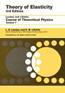 Theory of Elasticity - L D (Institute of Physical Problems Landau ; L. P. (Institute for Physical Problems Pitaevskii ; A. M. Kosevich ; E.M. Lifshitz - 9780750626330