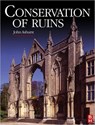 Conservation of Ruins - John Ashurst - 9780750664295