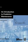 An Introduction to Predictive Maintenance - R. Keith Mobley - 9780750675314