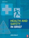 Health and Safety in Brief - John Ridley - 9780750686396