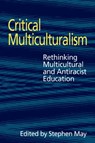 Critical Multiculturalism - Stephen May - 9780750707671