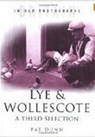 Lye and Wollescote: A Third Selection - DUNN,  Pat - 9780750928175