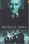 Shea, M: View from the Sidelines - SHEA,  Michael - 9780750932455