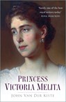 Princess Victoria Melita - John van der Kiste - 9780750934695