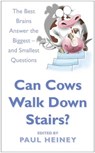 Can Cows Walk Down Stairs? - HEINEY,  Paul - 9780750937474
