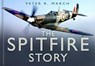 The Spitfire Story - Peter R March - 9780750944021