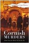 Cornish Murders - John van der Kiste ; Nicola Sly - 9780750947077