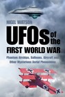 UFOs of the First World War - Nigel Watson - 9780750959148