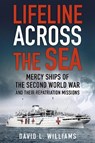Lifeline Across the Sea - David L. Williams - 9780750961356
