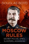 Moscow Rules - Douglas Boyd - 9780750989367