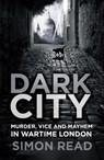 Dark City - Simon Read - 9780750989855