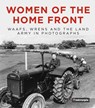 Women of the Home Front - Mirrorpix - 9780750990738