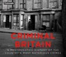 Criminal Britain - Mirrorpix - 9780750990745