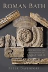Roman Bath - Peter Davenport - 9780750995566