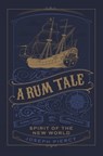 A Rum Tale - Joseph Piercy - 9780750995986