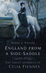 England from a Side-Saddle - TAYLOR,  Derek J. - 9780750996235