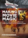 Making Movie Magic - John Richardson - 9780750997492