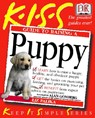 KISS Guide To Raising a Puppy - Liz Palika - 9780751338492