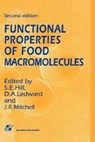 Functional Properties of Food Macromolecules - S. E. Hill ;  David A. Ledward ;  J. R. Mitchell - 9780751404210