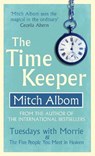 The Time Keeper - Mitch Albom - 9780751541182