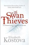 The Swan Thieves - Elizabeth Kostova - 9780751541427