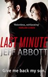 The Last Minute - Jeff Abbott - 9780751543285
