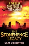 The Stonehenge Legacy - Sam Christer - 9780751545180