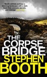 The Corpse Bridge - Stephen Booth - 9780751551754