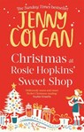 Christmas at Rosie Hopkins' Sweetshop - Jenny Colgan - 9780751551815