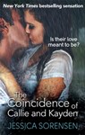The Coincidence of Callie and Kayden - Jessica Sorensen - 9780751552607