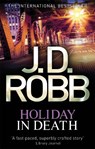 Holiday In Death - J. D. Robb - 9780751552775