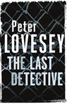 The Last Detective - Peter Lovesey - 9780751553680