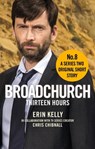 Broadchurch: Thirteen Hours (Story 8) - Chris Chibnall ; Erin Kelly - 9780751555615