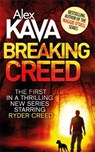Breaking Creed - Alex Kava - 9780751555813