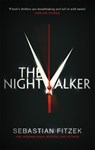 The Nightwalker - Sebastian Fitzek - 9780751556827